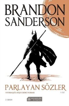 Parlayan Sözler-Fırtınaışığı Arşivi İkinci Roman 1.Cilt