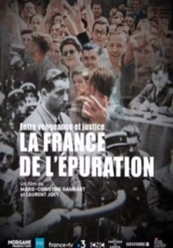 La France de l'épuration, entre vengeance et justice