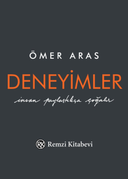 Deneyimler: İnsan Paylaştıkça Çoğalır