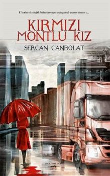 Kırmızı Montlu Kız