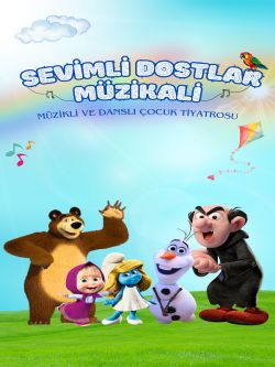 Sevimli Dostlar Müzikali