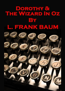 Dorothy & The Wizard In Oz