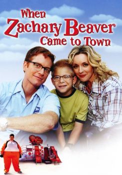 When Zachary Beaver Came to Town