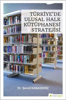 Türkiyede Ulusal Halk Kütüphanesi Stratejisi