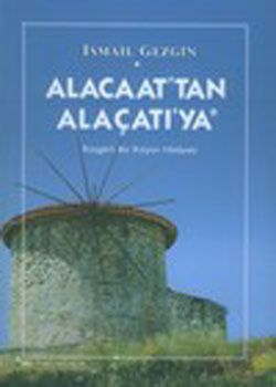 Alacaat'tan Alaçatı'ya