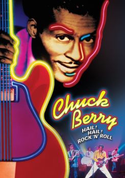 Chuck Berry - Hail! Hail! Rock 'n' Roll