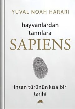 Hayvanlardan Tanrılara - Sapiens