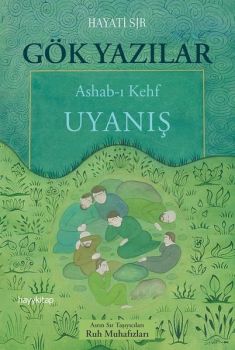 Gök Yazılar: Ashab-ı Kehf-Uyanış