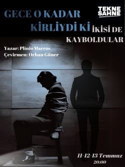 Gece O Kadar Kirliydi Ki İkisi de Kayboldular
