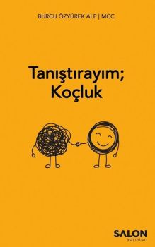 Tanıştırayım; Koçluk