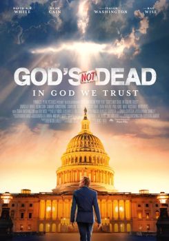 God's Not Dead: In God We Trust
