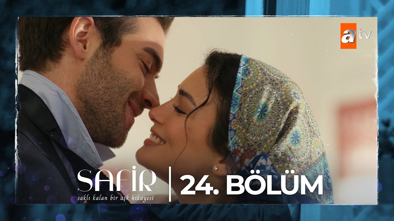 Safir 24. Bölüm