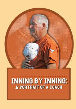 Inning by Inning: A Portrait of a Coach