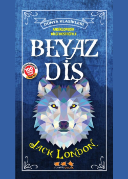 Beyaz Diş (Ansiklopedik Bilgi Desteğiyle)