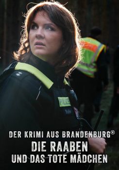 Der Krimi aus Brandenburg: Die Raaben und das tote Mädchen