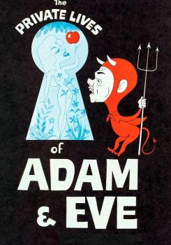 The Private Lives of Adam and Eve