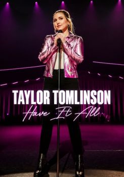 Taylor Tomlinson: Have It All