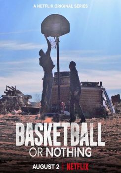 Basketball or Nothing