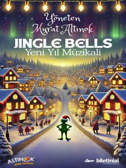 Jingle Bells Yeni Yıl Müzikali