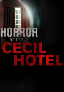 Cecil Hotel'de Dehşet