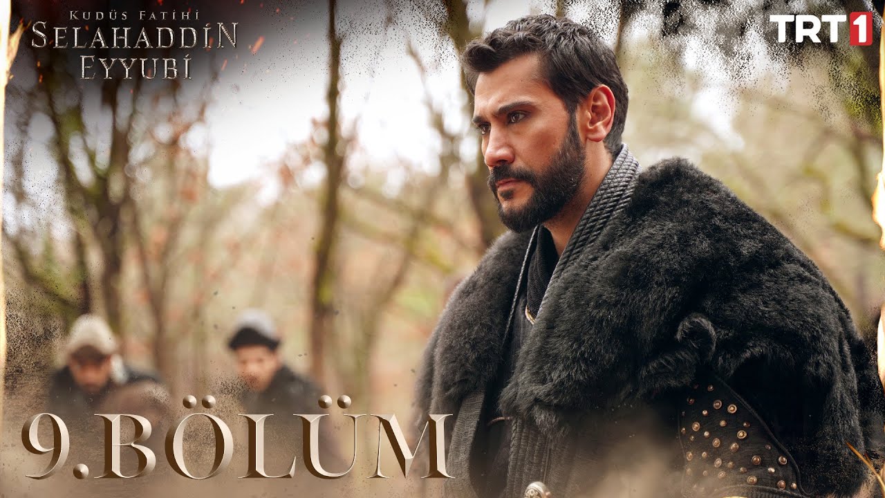 Kudüs Fatihi Selahaddin Eyyubi 9. Bölüm