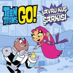 DC Comics: Teen Titans Go! Yavru Kuş Şarkısı