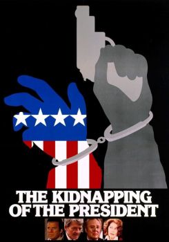 The Kidnapping of the President