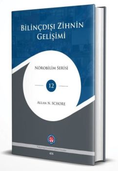 Bilinçdışı Zihnin Gelişimi - Nörobilim Serisi 12