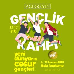 Yeni Dünyanın Cesur İnsanı Gençlik Kampı