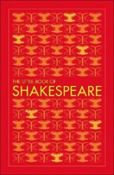 The Little Book of Shakespeare (Big Ideas)