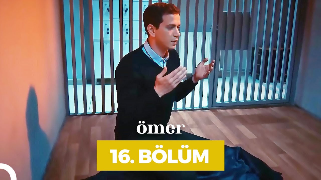 Ömer 16.Bölüm