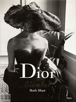 Dior Glamour : 1952-1962