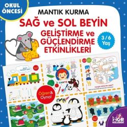 Okul Öncesi Mantık Kurma 3 - 6 Yaş Mor Kelebek: Sağ ve Sol Beyin Geliştirme ve Güçlendirme Etkinlikler