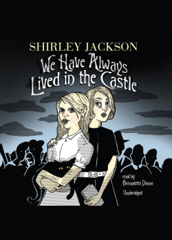 We Have Always Lived in the Castle