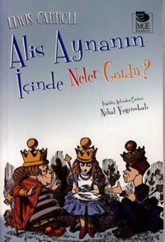 Alis Aynanın İçinde Neler Gördü ?