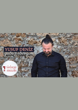 Yusuf Deniz - Yalnız Öleceğim (Official Audio)