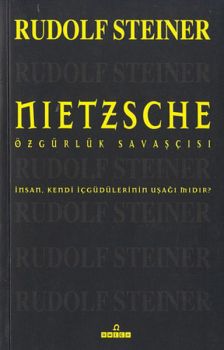 Nietszche-Özgürlük Savaşçısı