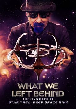 What We Left Behind: Looking Back at Star Trek: Deep Space Nine