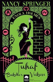 Tuhaf Buketler Vakası - Enola Holmes Gizemi