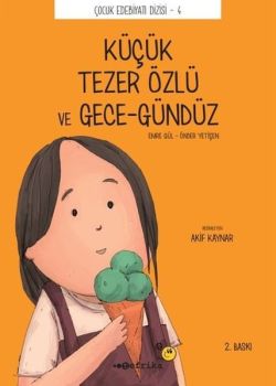Küçük Tezer Özlü ve Gece - Gündüz