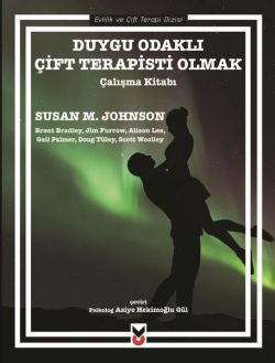 Duygu Odaklı Çift Terapisti Olmak-Çalışma Kitabı