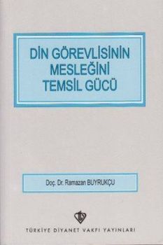 Din Görevlisinin Mesleğini Temsil Gücü