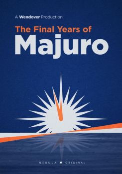 The Final Years of Majuro