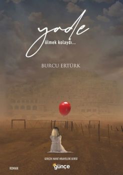 Yade - Gerçek Hayat Hikayeleri Serisi