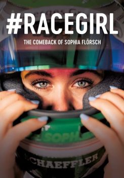 #RACEGIRL - The Comeback of Sophia Flörsch