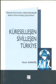Küreselleşen Sivilleşen Türkiye