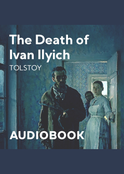 The Death of Ivan Ilyich