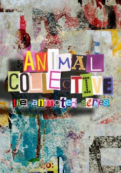 Animal Collective: The Animated Series