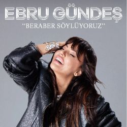 Ebru Gündeş “Beraber Söylüyoruz”