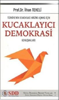 Kucaklayıcı Demokrasi Konuşmaları